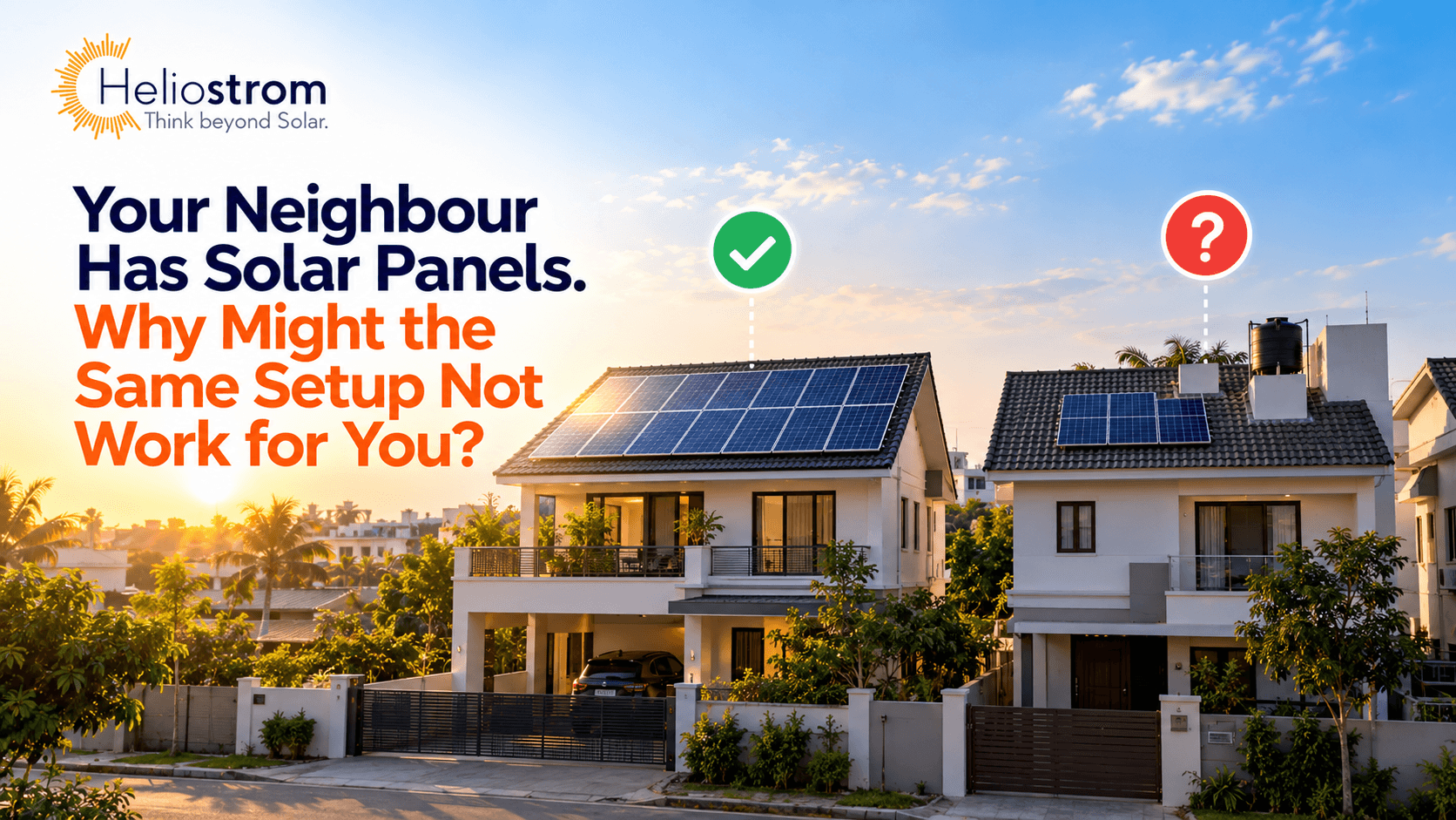 Your Neighbour Has Solar Panels. Why Might the Same Setup Not Work for You?