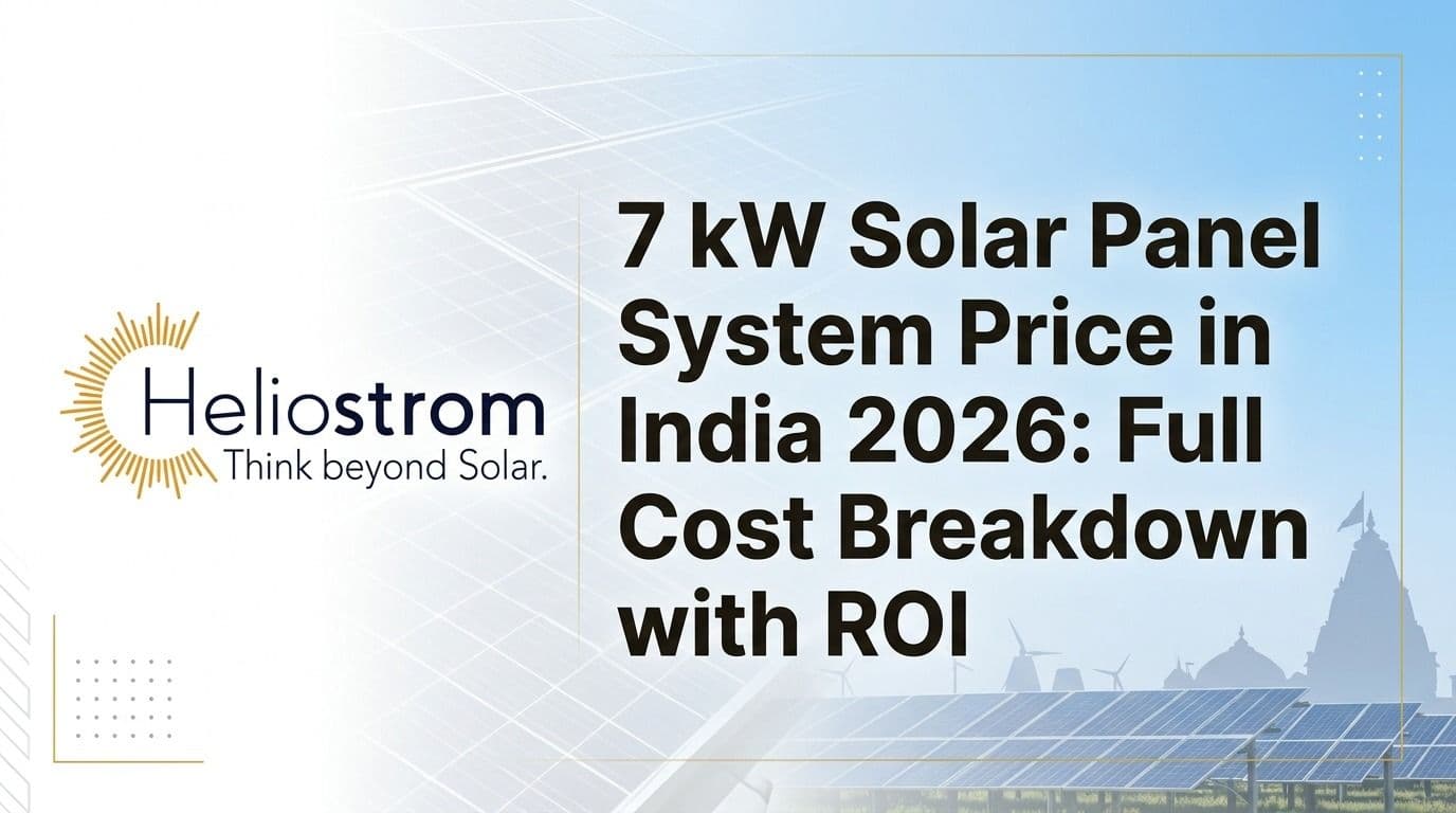 7 kW Solar Panel System Price in India 2026: Full Cost Breakdown with ROI